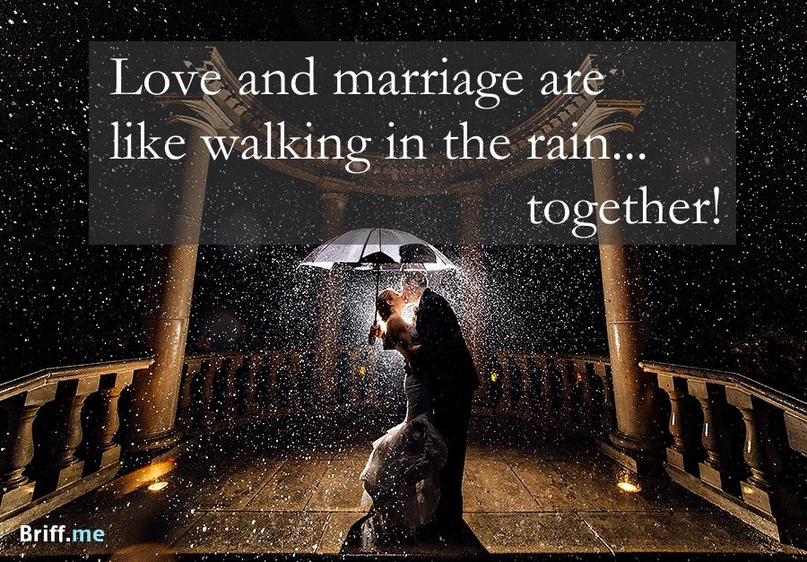 Best Wedding Quotes about Love, Rain and Laughter