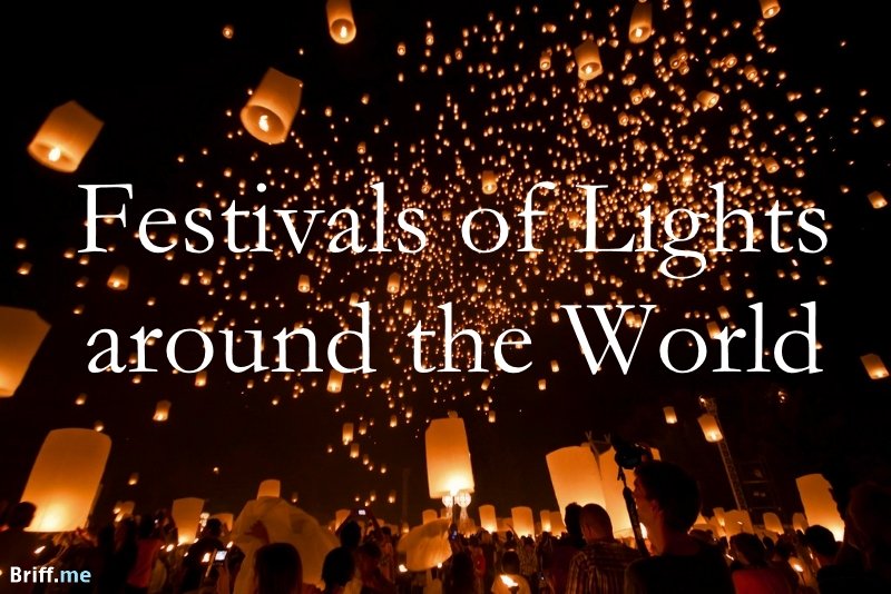 Festivals of Lights around the World