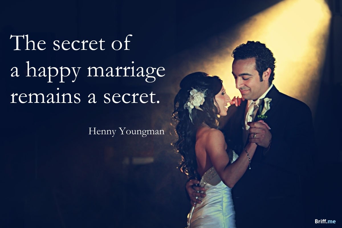 Funny Wedding Quotes - Secret of Happy Marriage