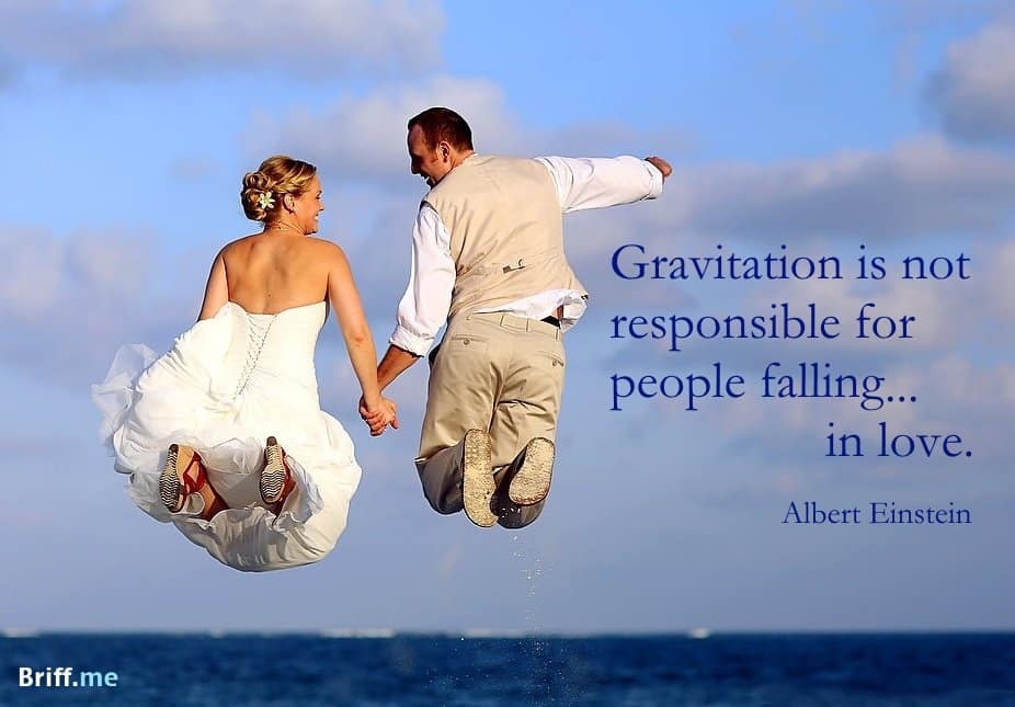 Funny Wedding Quotes - Gravitation Albert Einstein