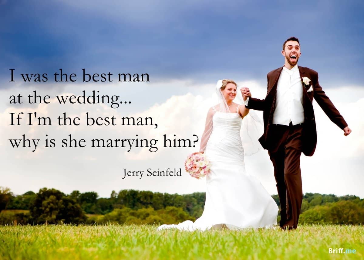 Funny Wedding Quotes - Best Man Jerry Seinfeld