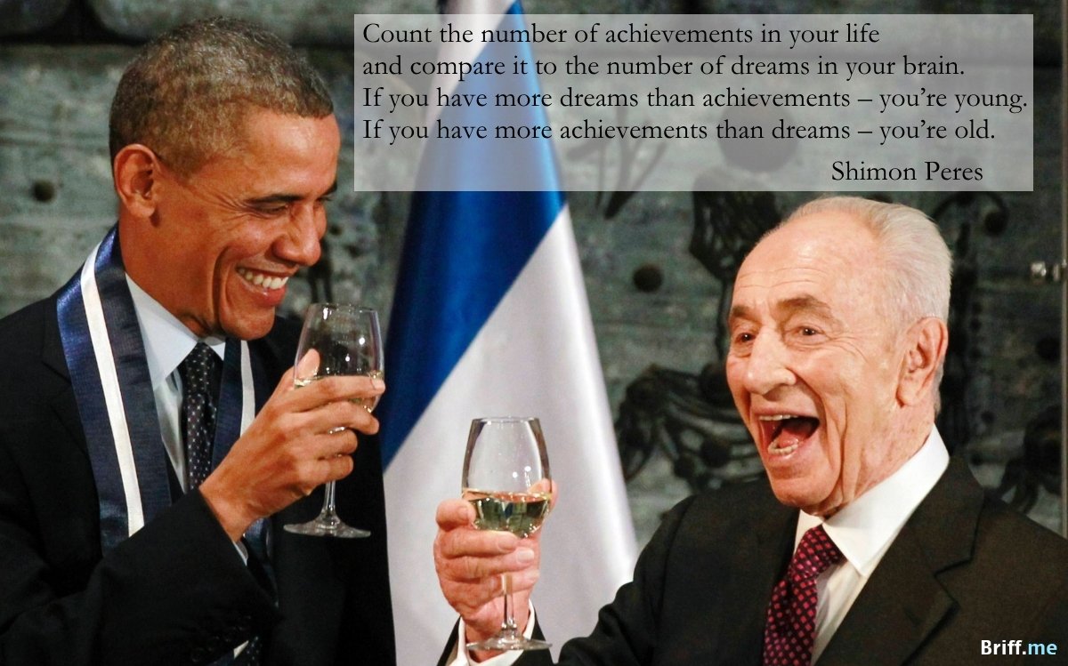 Inspirational Quotes Shimon Peres Young and Old with Barack Obama