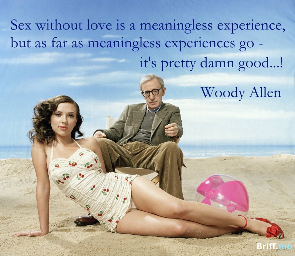 Sex Quotes Woody Allen and Scarlett Johansson