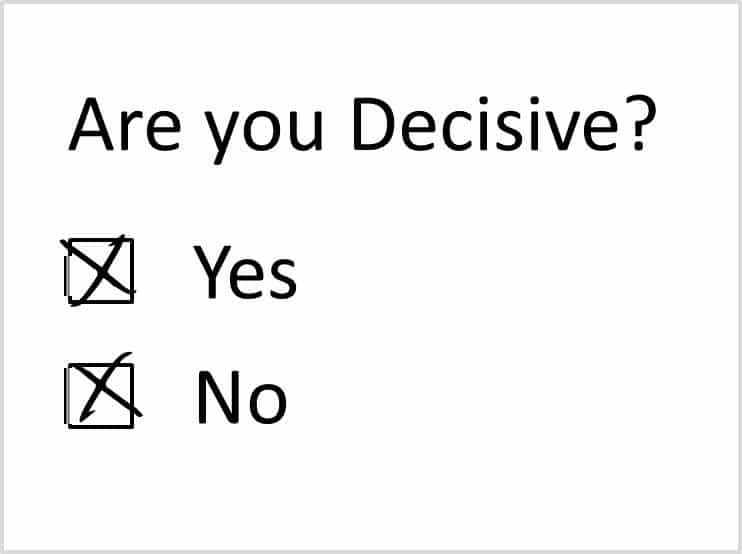 Are You Decisive