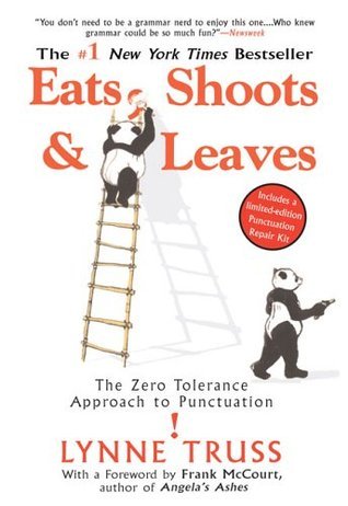 Best Book Titles 7 - Eats Shoots and Leaves - The Zero Tolerance Approach to Punctuation