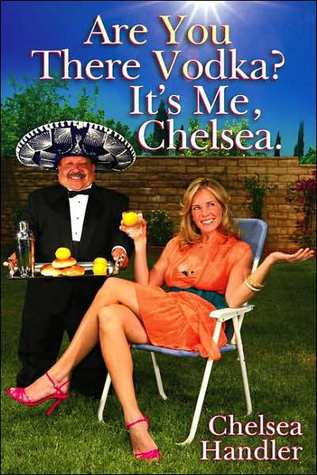 Best Book Titles 8 - Are You There, Vodka? It's Me, Chelsea