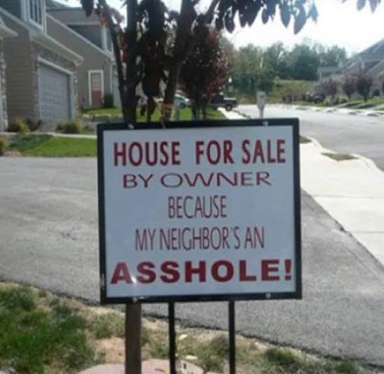 Neighbor Complaint Funny Signs